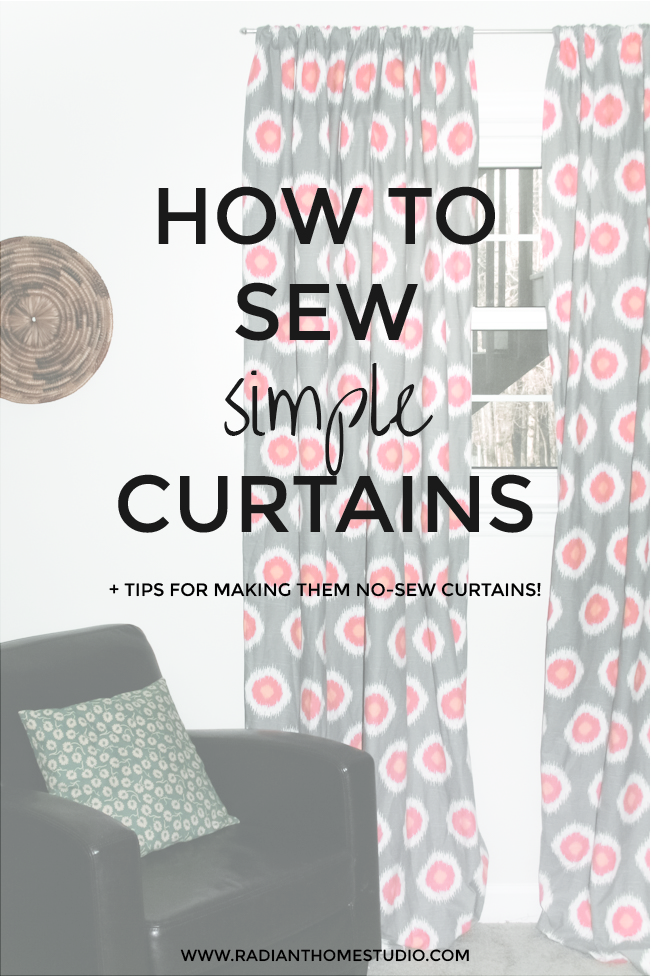 Sewing Simple Curtains | Radiant Home Studio