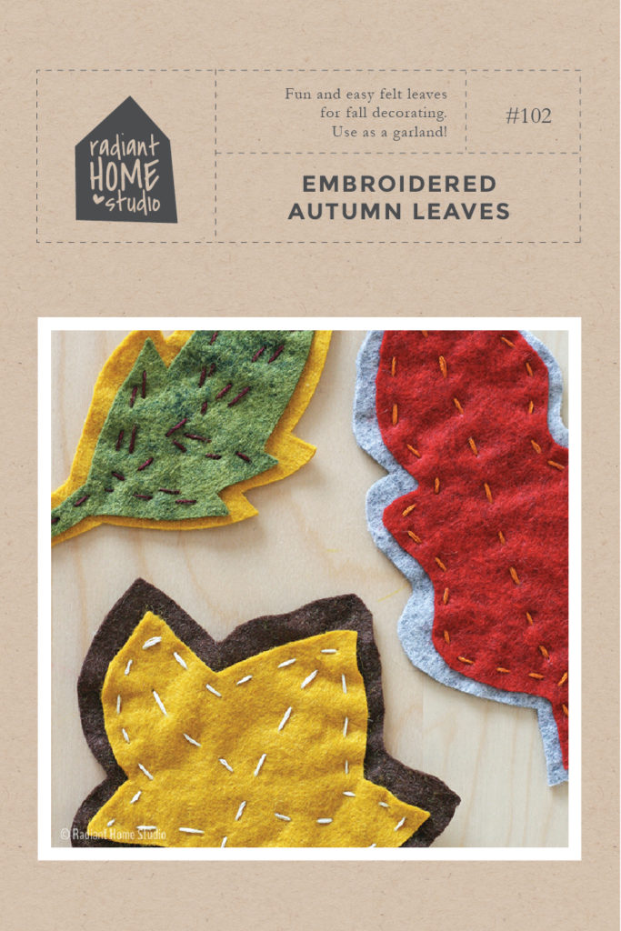 Embroidered Autumn Leaves | Free Pattern | Radiant Home Studio