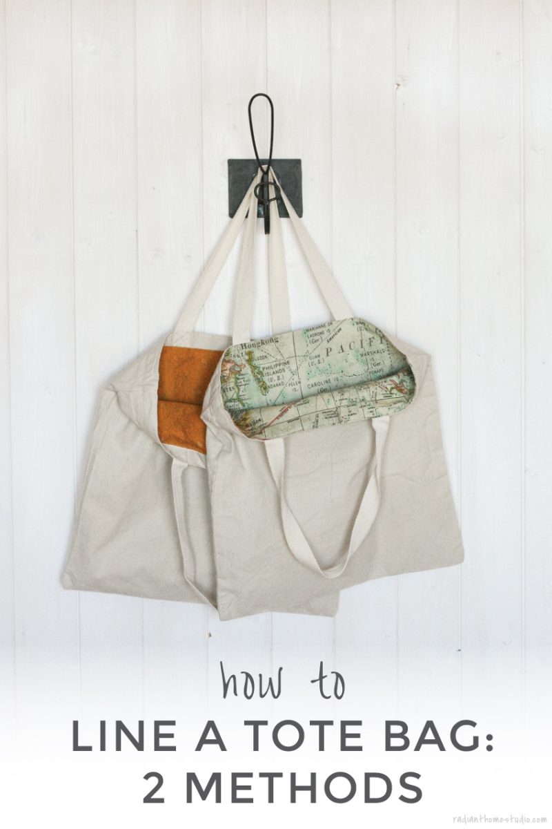 2 Ways to Add a Lining to a Tote Bag {Tote Bag Upgrade} | Radiant Home ...