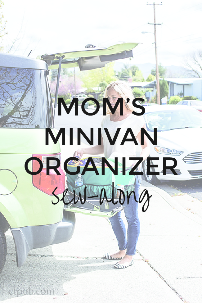 Mom's Minivan Organizer Sew-along #1