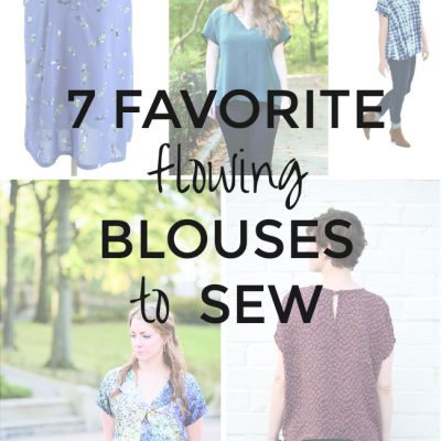 7 Favorite Flowing Blouses to Sew | Radiant Home Studio